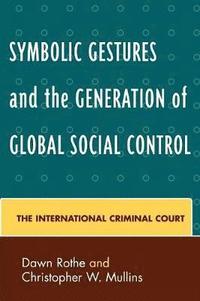bokomslag Symbolic Gestures and the Generation of Global Social Control
