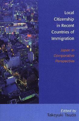 Local Citizenship in Recent Countries of Immigration 1