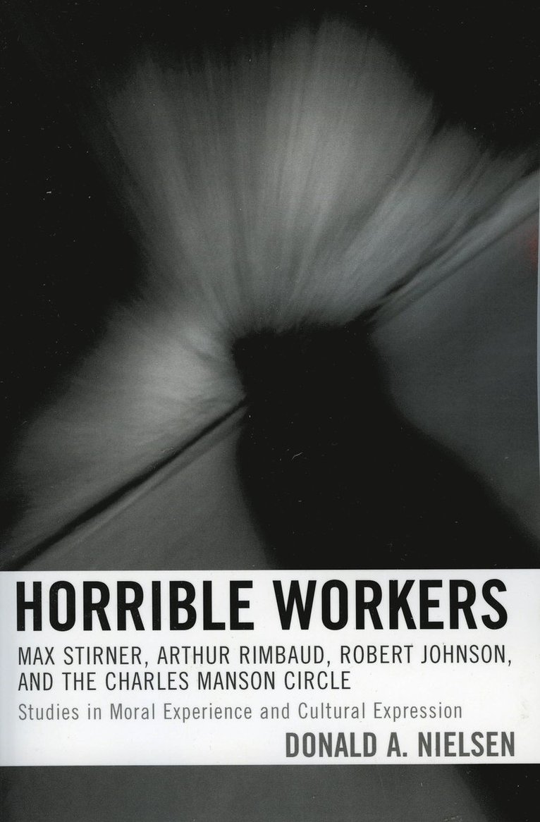 Donald A. Nielsen, Donald a. Nielsen - Horrible Workers, Häftad