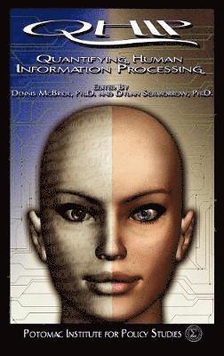 Dennis K. McBride, Dylan Schmorrow - Quantifying Human Information Processing, Inbunden