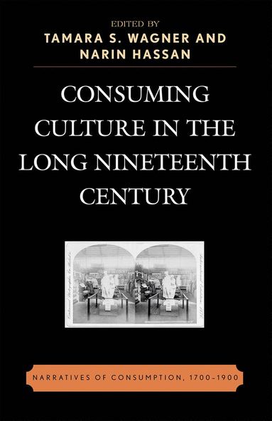 bokomslag Consuming Culture in the Long Nineteenth Century