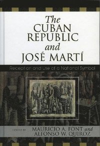 bokomslag The Cuban Republic and JosZ Mart'