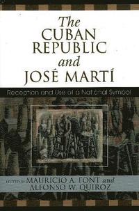 bokomslag The Cuban Republic and JosZ Mart'