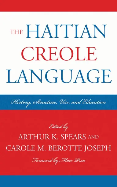 Arthur K. Spears, Carole M. Berotte Joseph - Haitian Creole Language, Inbunden