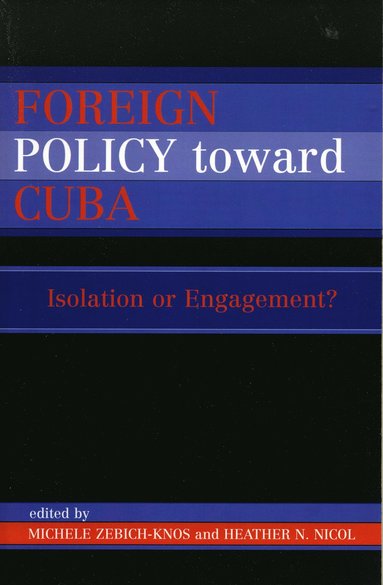 bokomslag Foreign Policy Toward Cuba