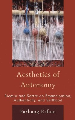 bokomslag The Aesthetics of Autonomy