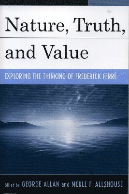 Nature, Truth, and Value 1