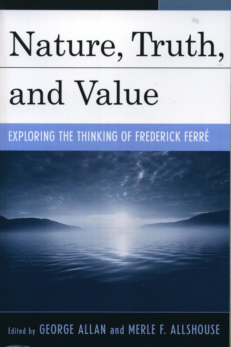 Nature, Truth, and Value 1