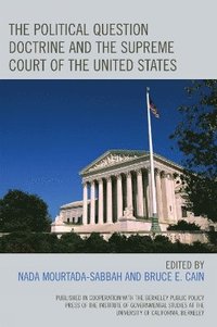bokomslag The Political Question Doctrine and the Supreme Court of the United States