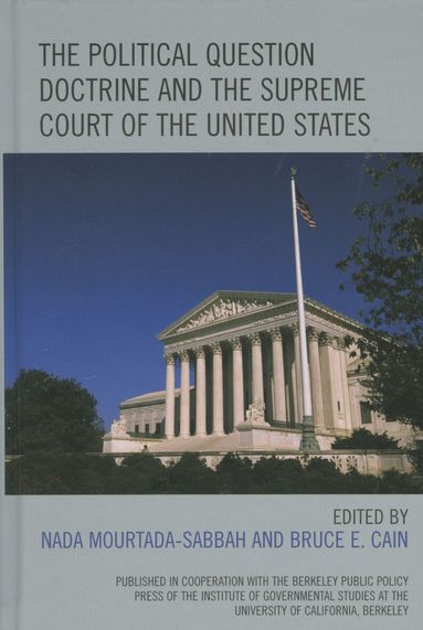 Nada Mourtada-Sabbah, Bruce E. Cain - Political Question Doctrine and the Supreme Court of the United States, Häftad