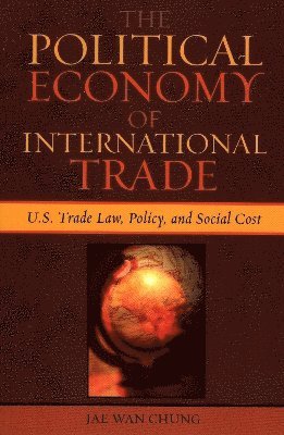 The Political Economy of International Trade 1