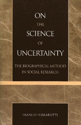 On the Science of Uncertainty 1