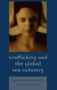 bokomslag Trafficking & the Global Sex Industry