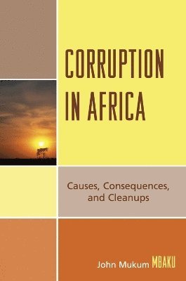 John Mukum Mbaku - Corruption in Africa, Häftad