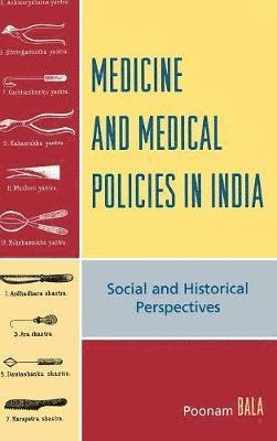 Medicine and Medical Policies in India 1