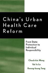 bokomslag China's Urban Health Care Reform