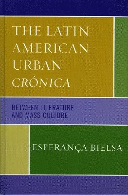 The Latin American Urban Crnica 1