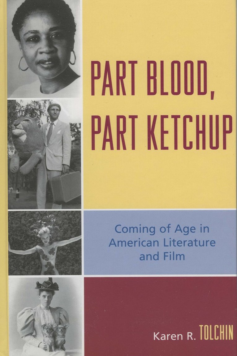 Karen R. Tolchin, Karen R Tolchin - Part Blood, Part Ketchup, Inbunden