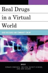 bokomslag Real Drugs in a Virtual World