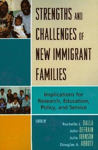 bokomslag Strengths and Challenges of New Immigrant Families