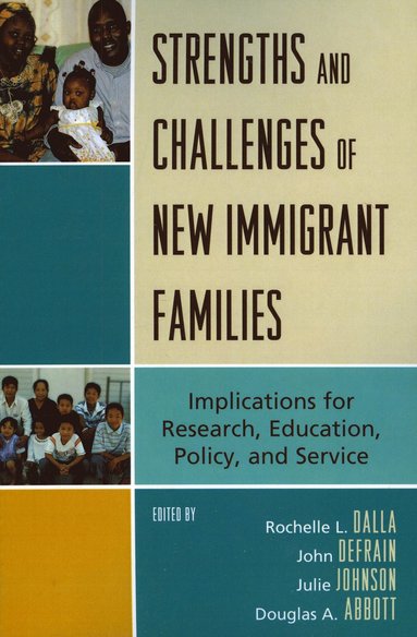 bokomslag Strengths and Challenges of New Immigrant Families