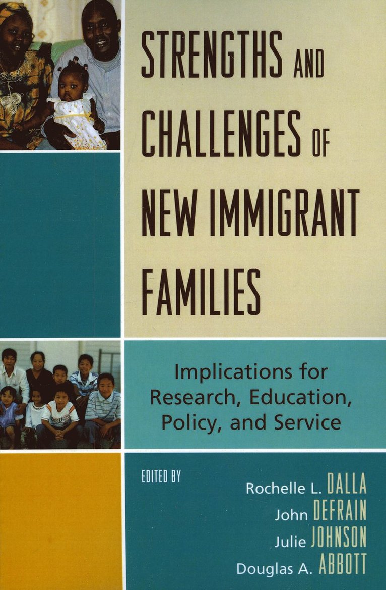 Strengths and Challenges of New Immigrant Families