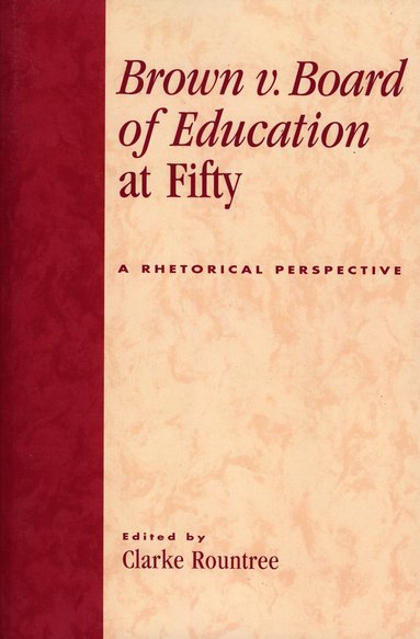 bokomslag Brown v. Board of Education at Fifty