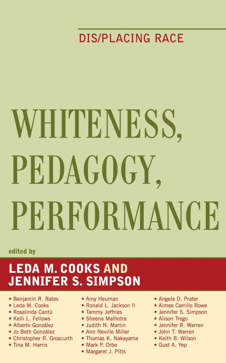 Whiteness, Pedagogy, Performance