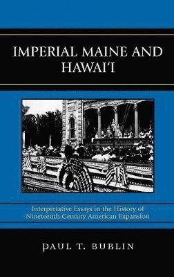 Imperial Maine and Hawai'i 1