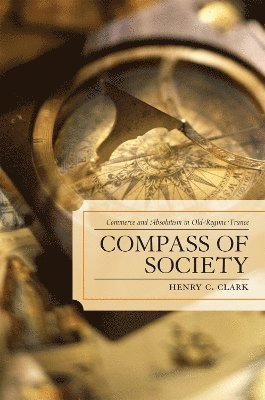 Henry C. Clark - Compass of Society, Häftad