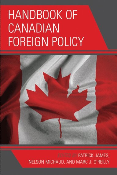 bokomslag Handbook of Canadian Foreign Policy