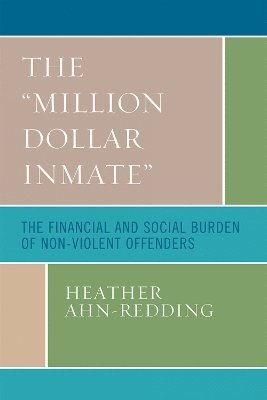Heather Ahn-Redding - 'Million Dollar Inmate', Inbunden