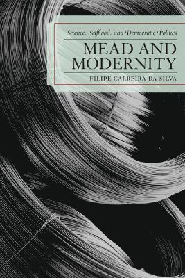 bokomslag Mead and Modernity