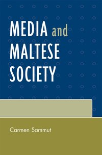 bokomslag Media and Maltese Society