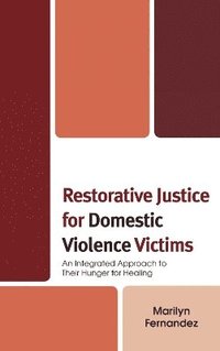 bokomslag Restorative Justice for Domestic Violence Victims