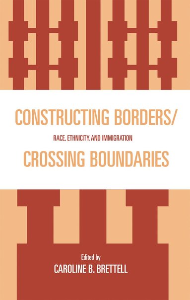 bokomslag Constructing Borders/Crossing Boundaries