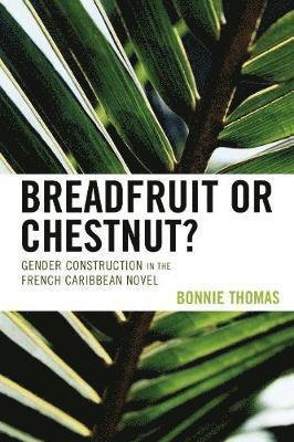 Breadfruit or Chestnut? 1