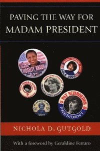 bokomslag Paving the Way for Madam President