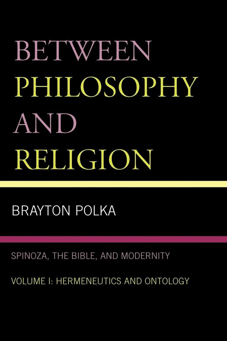 Brayton Polka - Between Philosophy and Religion, Vol. I, Häftad