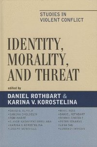 bokomslag Identity, Morality, and Threat