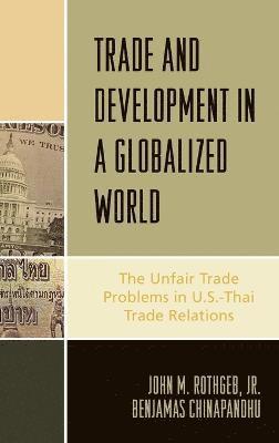 Trade and Development in a Globalized World 1