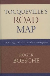 bokomslag Tocqueville's Road Map