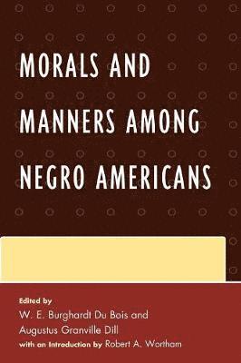 Morals and Manners among Negro Americans 1