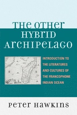The Other Hybrid Archipelago 1