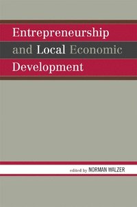 bokomslag Entrepreneurship and Local Economic Development