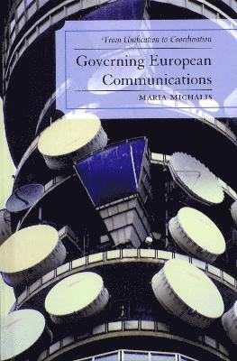 Governing European Communications 1