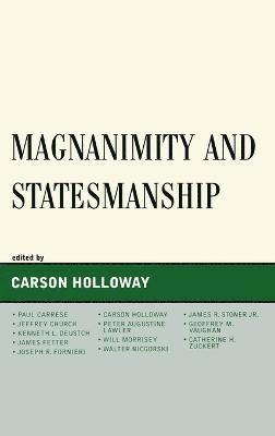 Magnanimity and Statesmanship 1
