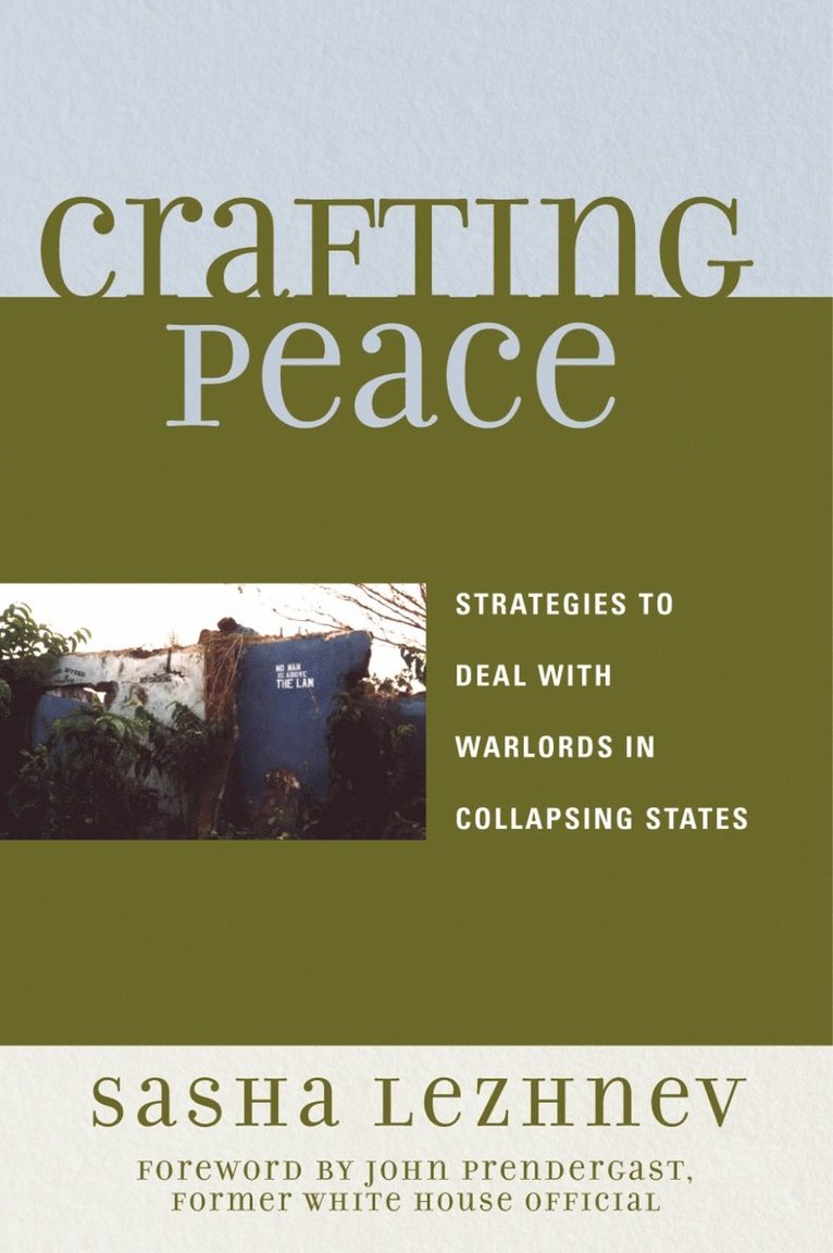 Sasha Lezhnev - Crafting Peace, Häftad