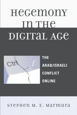 Hegemony in the Digital Age 1