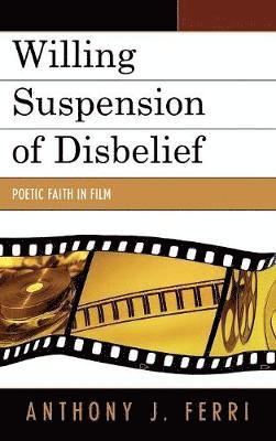 Willing Suspension of Disbelief 1